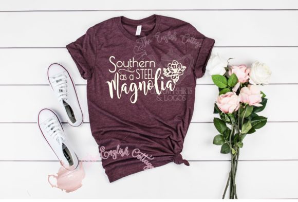 Southern As a Steel Magnolia Digital File
