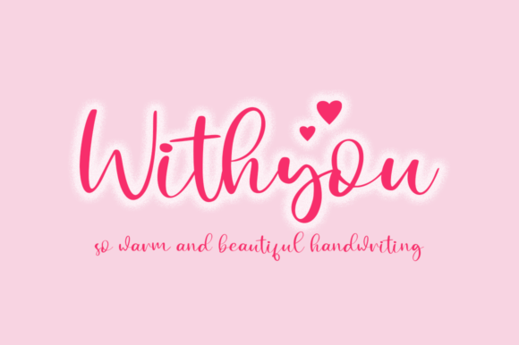 Withyou: A Stylish Script Font for Elegant Designs